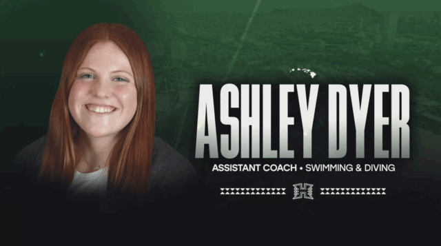 Ashley Dyer Joins Hawaii Swimming & Diving Staff As Assistant Coach